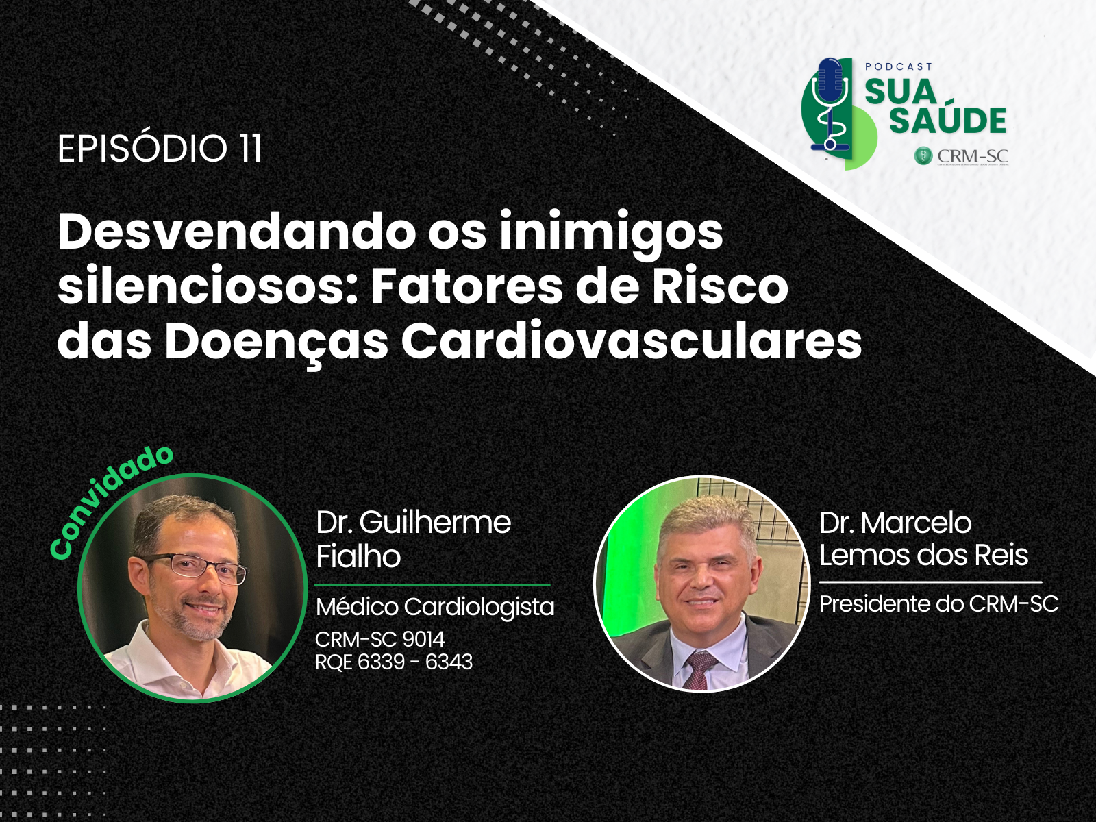 Sua Saúde #11 | Desvendando os inimigos silenciosos: Fatores de Risco das Doenças Cardiovasculares