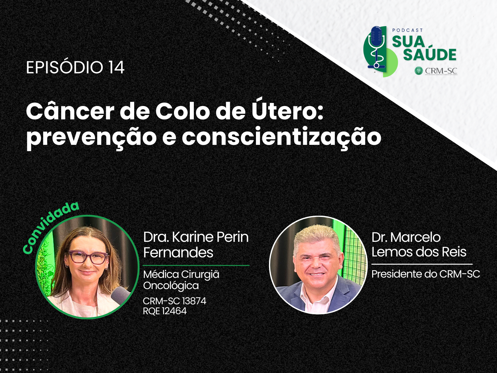 Sua Saúde #14 | Câncer de Colo de Útero: prevenção e conscientização