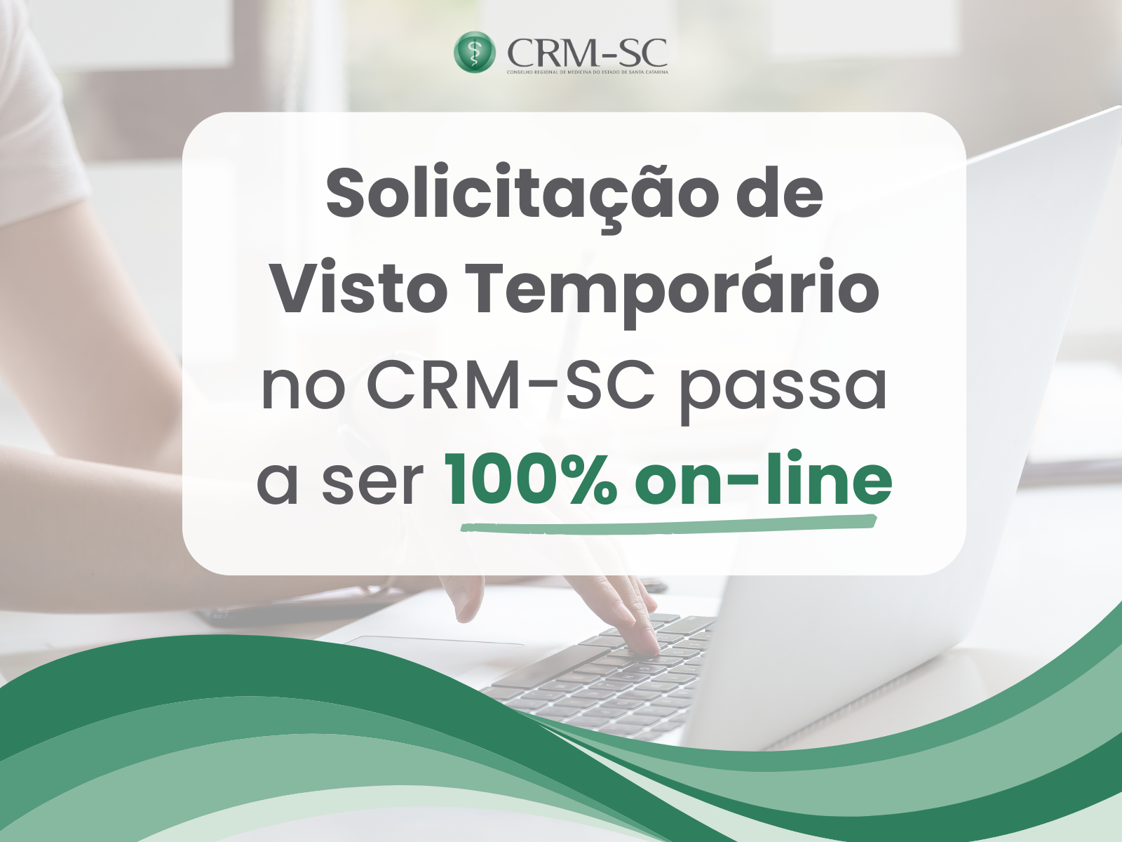 Pedido de Visto Temporário no CRM-SC passa a ser 100% on-line