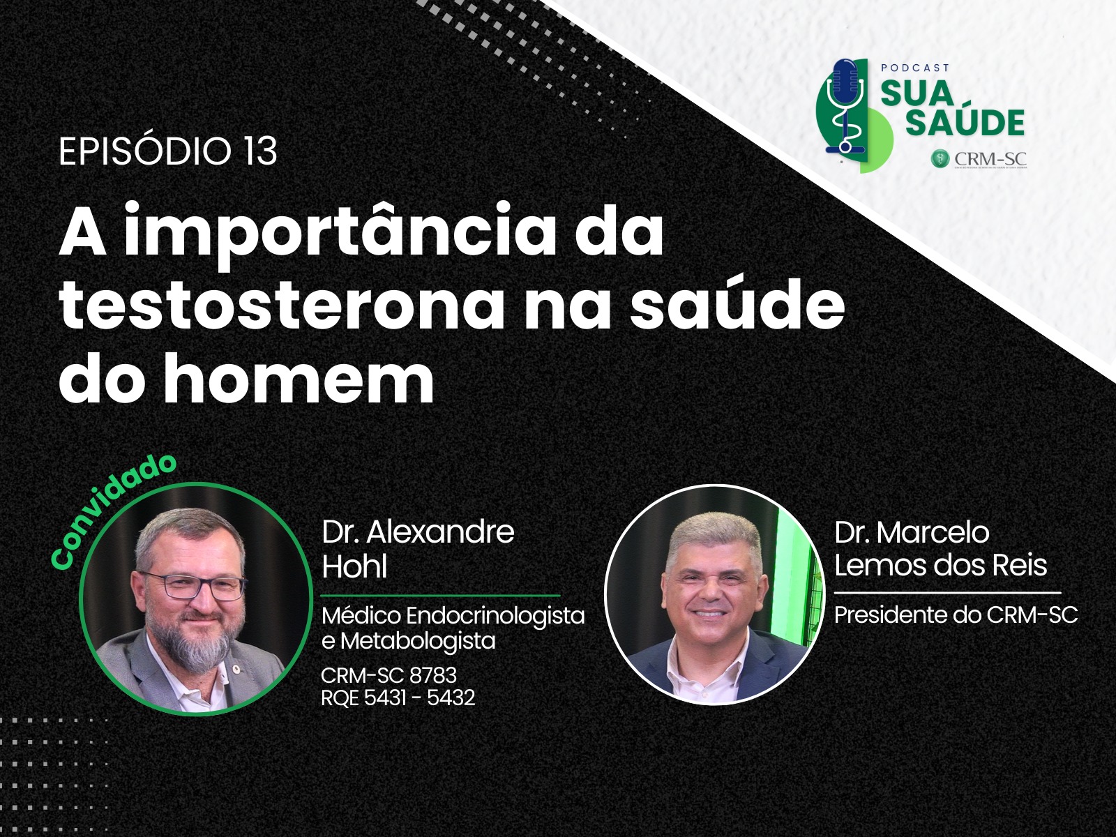 Sua Saúde #13 | A importância da testosterona para a saúde do homem