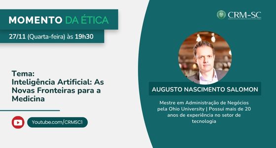 O Momento da Ética será transmitido ao vivo, na quarta-feira, dia 27/11, às 19h30, pelo canal do Youtube do CRM-SC.