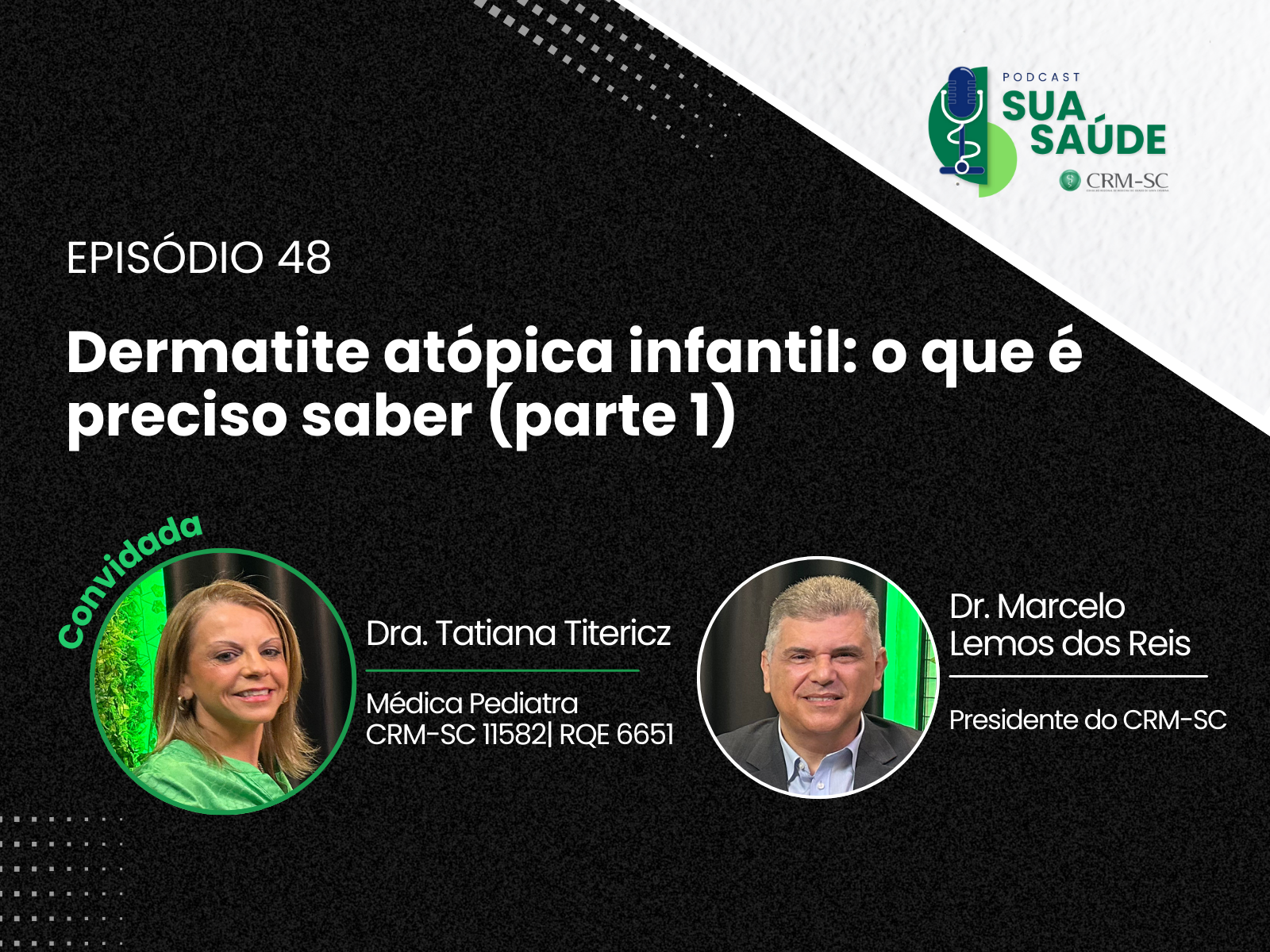 Sua Saúde #48 | Dermatite atópica infantil: o que é preciso saber (parte 1)