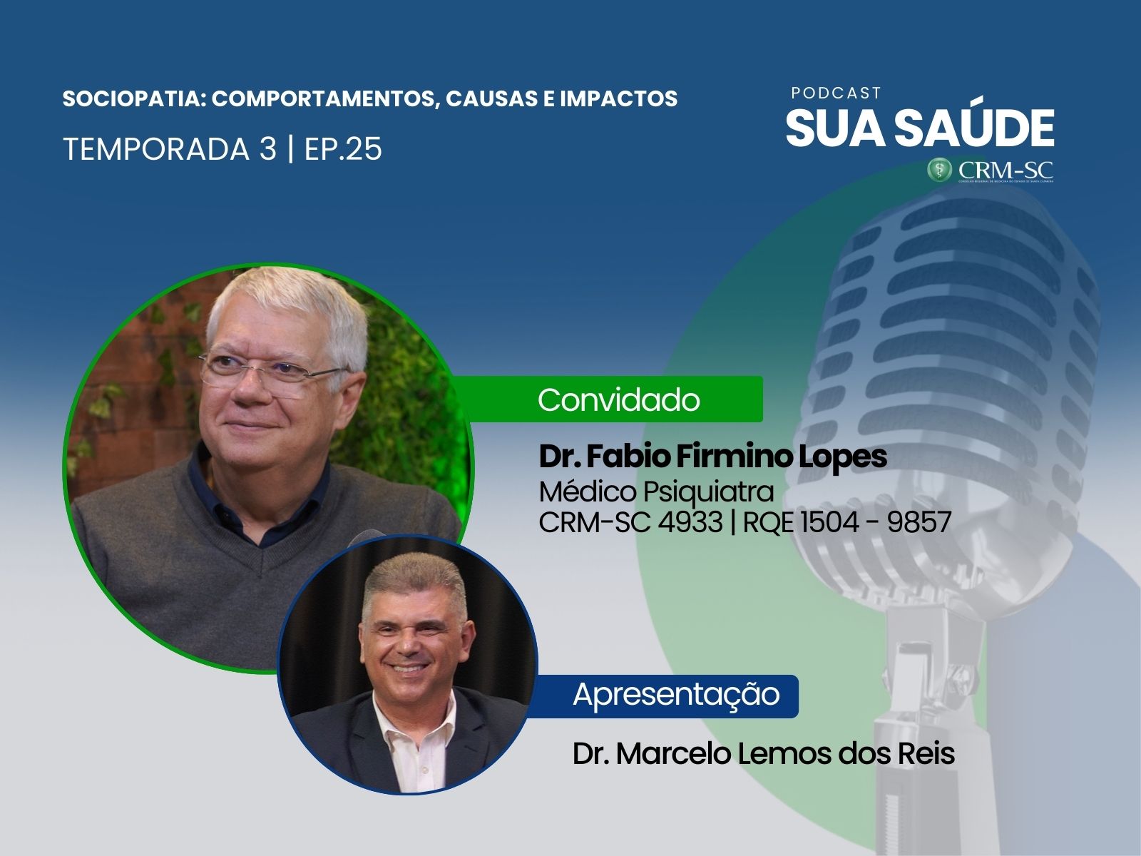 #25 – Sociopatia: comportamentos, causas e impactos