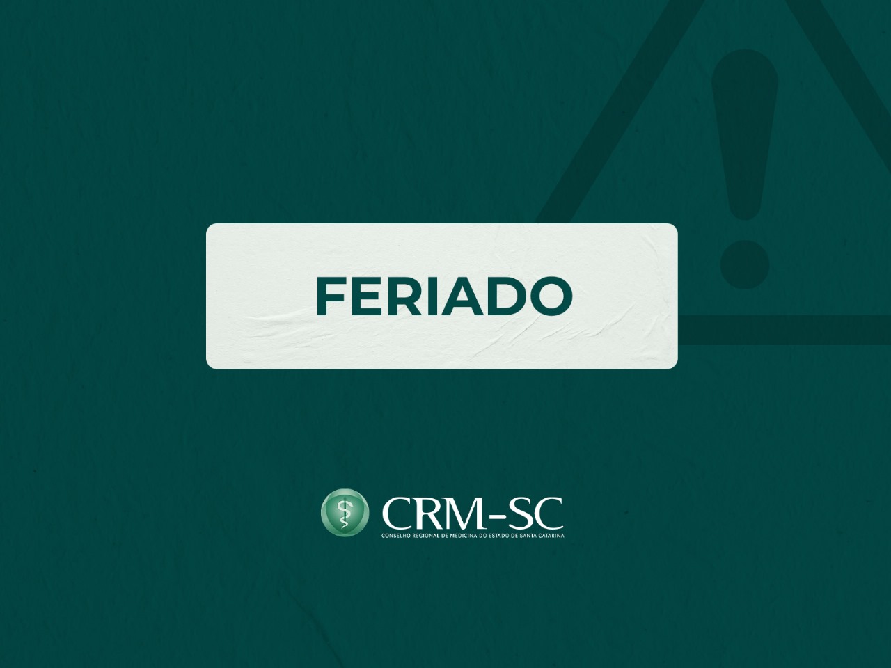 Atenção: Sede do CRM-SC e Delegacias Regionais não terão expediente, na terça, dia 28/10