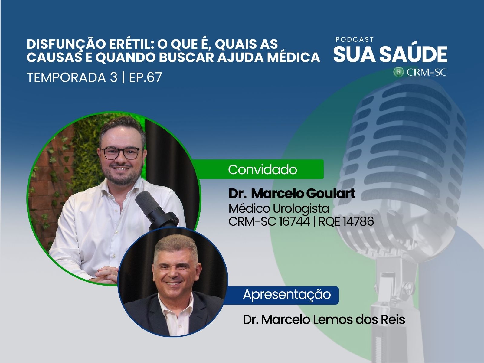 #67 – Disfunção erétil: o que é, quais as causas e quando buscar ajuda médica