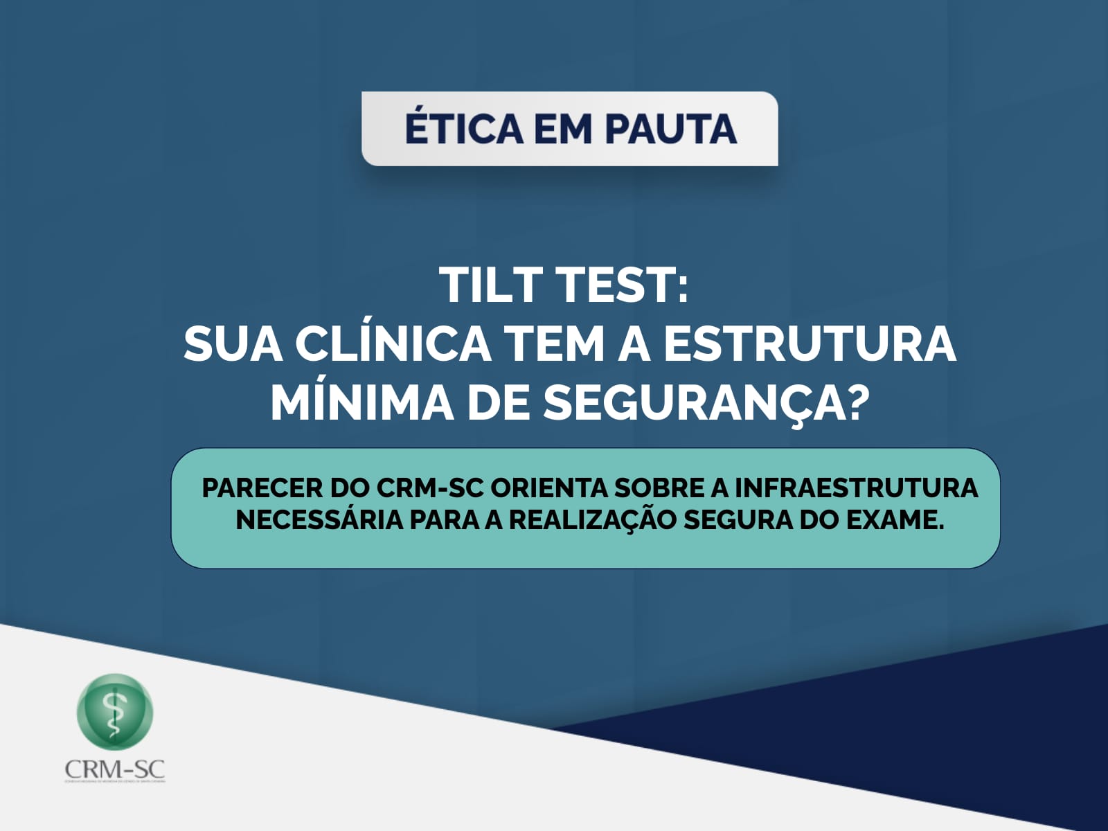 CRM-SC orienta sobre infraestrutura mínima para realização do Tilt Test com segurança
