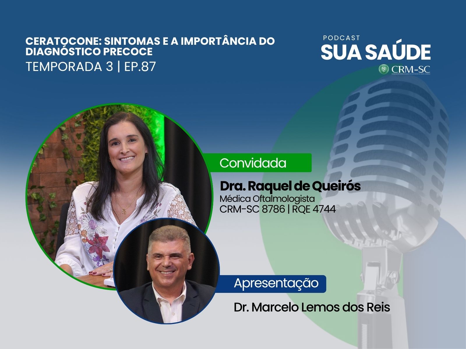 #87 – Ceratocone: Sintomas e a importância do diagnóstico precoce
