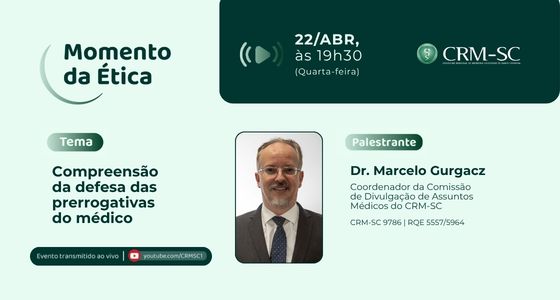 Momento da Ética retoma programação com debate sobre prerrogativas médicas