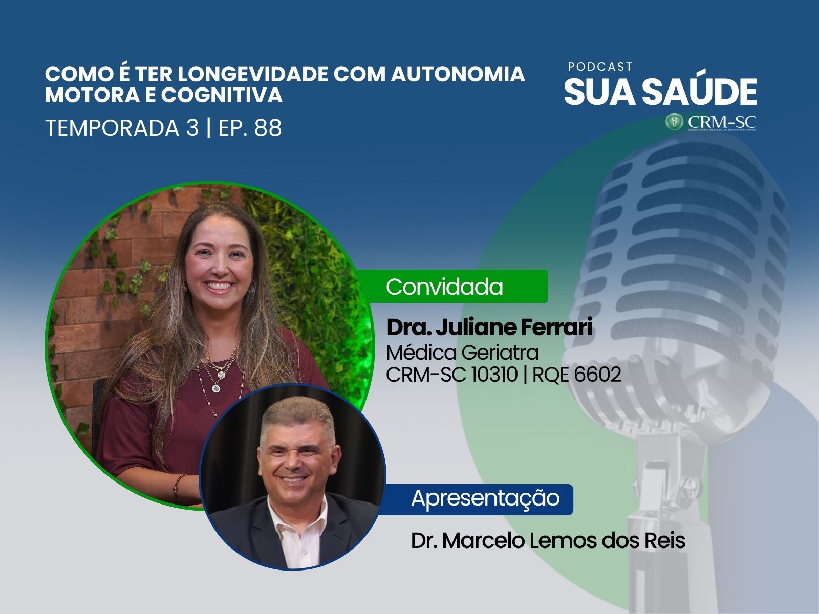#88 – Como é ter longevidade com autonomia motora e cognitiva
