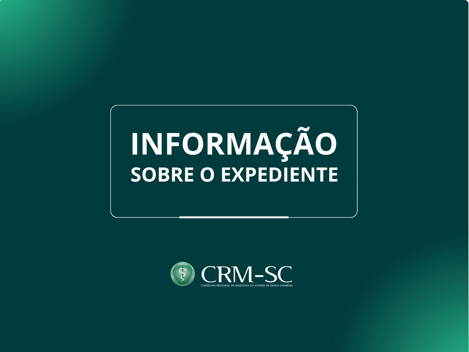 Atenção: Sede do CRM-SC e Delegacias Regionais não terão expediente na sexta, dia 30/10