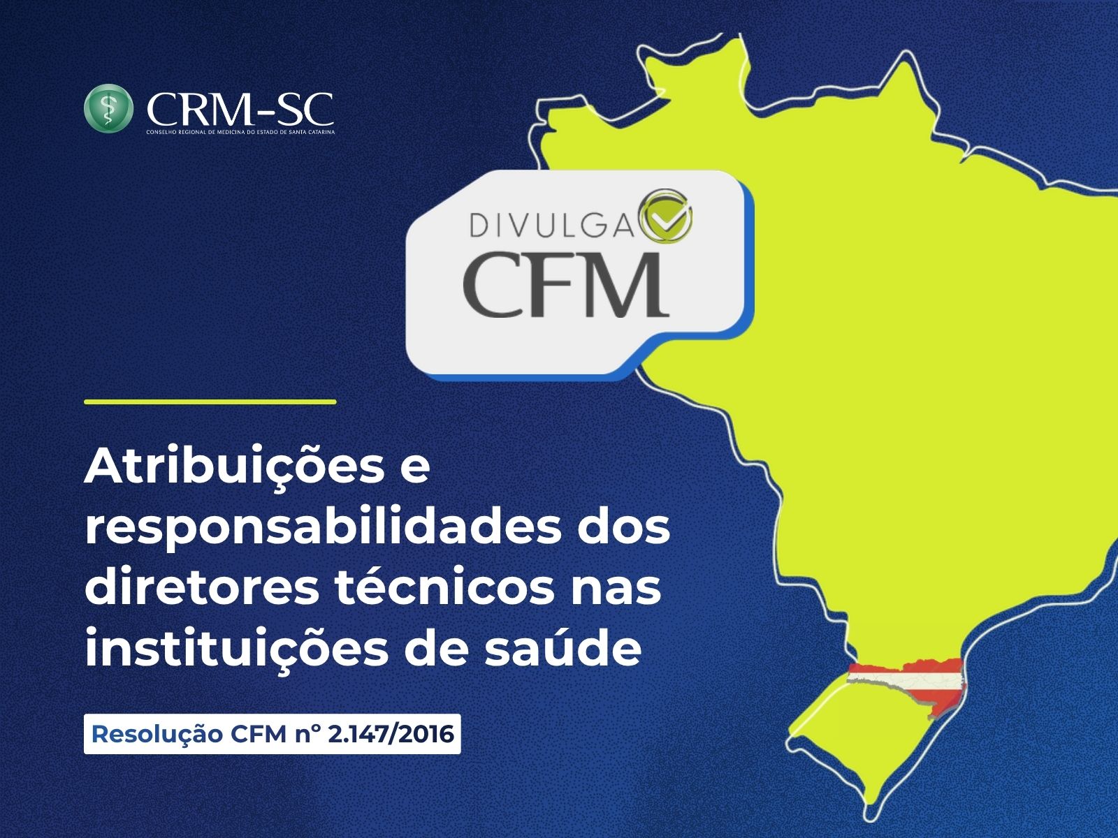 Responsabilidades dos diretores técnicos serão tema do Divulga CFM no CRM-SC