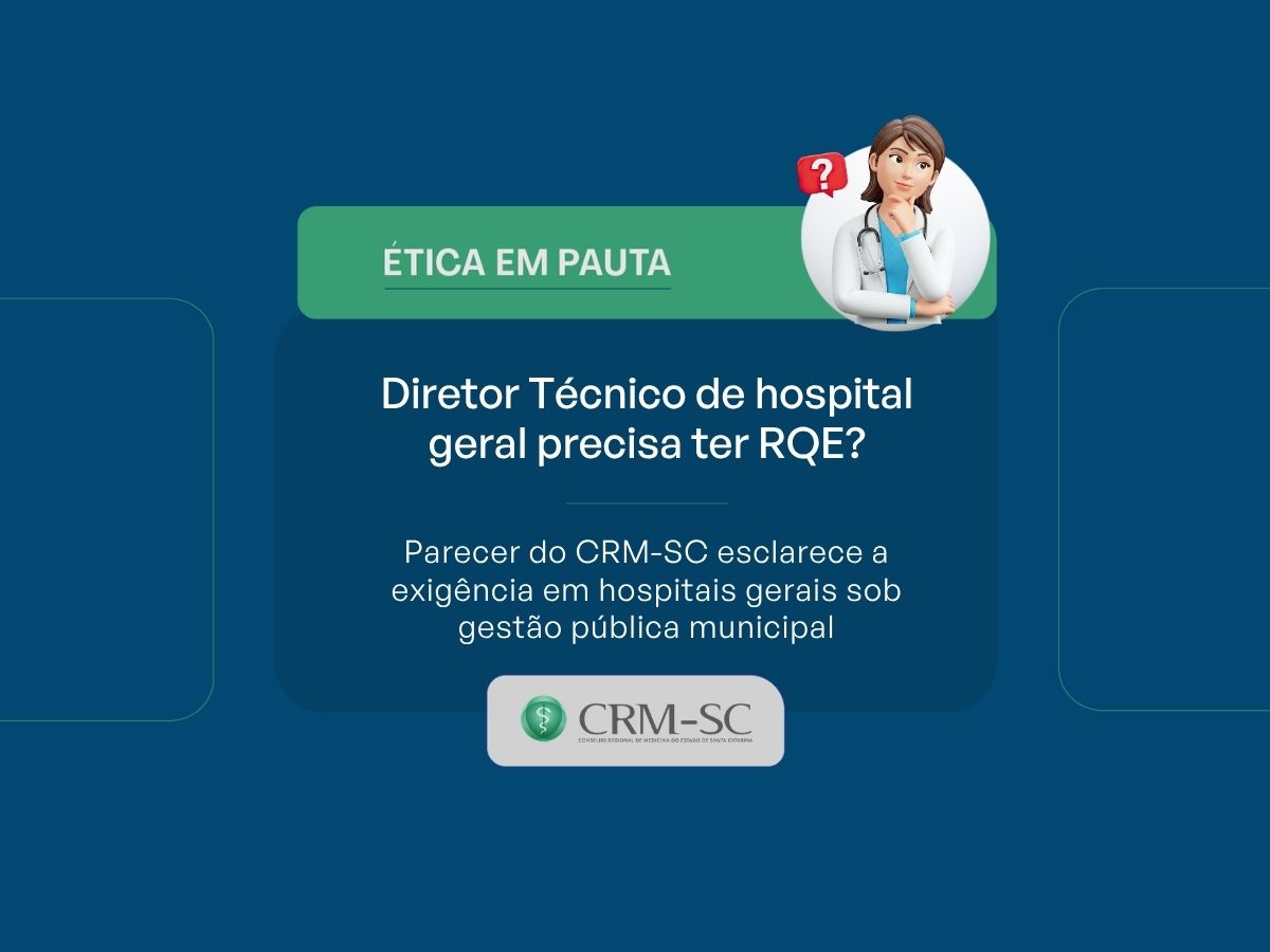 Parecer esclarece exigências para a função de Diretor Técnico em hospitais gerais sob gestão pública
